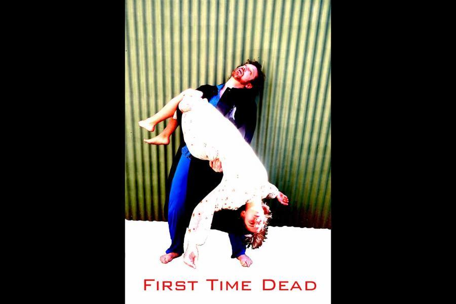 First Time Dead